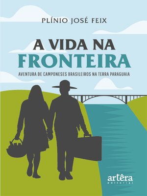cover image of A Vida na Fronteira